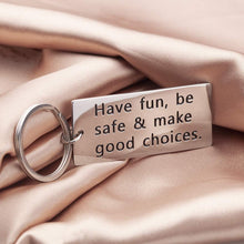 Load image into Gallery viewer, New Driver College Student Graduation Class 2021 Keychain Gift for Teen Girls Boys Boyfriend Daughter Son Teenager Have Fun Be Safe Make Good Choices-Christmas BirthdayDrive Stocking Stuffers

