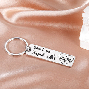 Funny Gifts for Son Daughter from Mom Don’t Do Stupid Poop Keychain for Teen Boy Girl Sarcasm Birthday Graduation Christmas Gifts for Teenager Humor Gag Valentine New Drive Gifts for Him Her Women Men