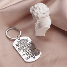 Load image into Gallery viewer, Inspirational Keychain Gift for Son Gift from Dad Mom Mother Father Teen Boys Men Teenage Him Birthday Chrismas Graduation Back to Shool Military Dog Tag Gift
