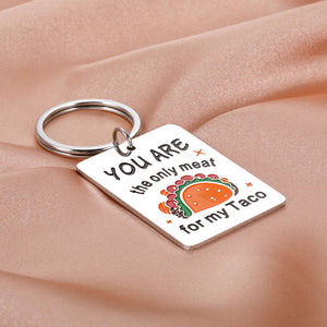 Funny Boyfriend Valentines Day Gifts Keychain for Men Husband Fiance Naughty Couple Gifts for Hubby Groom from Wife Girlfriend Sweet Birthday Anniversary Wedding Engagement Taco Lovers Soulmate Gifts