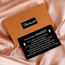Load image into Gallery viewer, New Daddy Gifts for Men Him New Dad Wallet Card Insert for First Time Dad to be Fathers Day Christmas Pregnancy Baby Announcement Expecting Dad Gifts for Parents Soon to Be Dad Husband Valentines Gift
