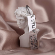 Load image into Gallery viewer, Tritiara You’re My Favorite Keychain Husband Gifts for Boyfriend from Wife Girlfriend Wedding Birthday -Anniversary for Wife Her Him Wifey Hubby Funny Gifts
