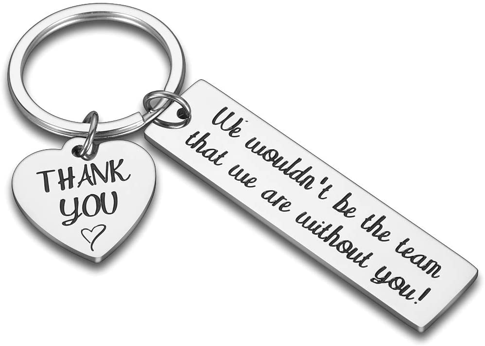 Tritiara Boss Coach Appreciation Gifts Keychain Gifts for Manager Leaders Supervisor Mentor- We Wouldn't Be The Team That We are Without You Thank You Coworkers Leaders