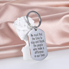 Load image into Gallery viewer, Christmas Thanksgiving Gifts Retirement Funny Keychain for Women Men Girls  Friends Family We Must Find Time to Stop and Thank The People Who Make A Difference in Our Lives Keyring Charm
