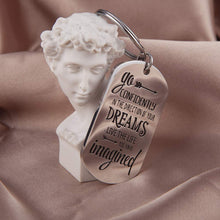 Load image into Gallery viewer, Graduation Gifts Keychain for Class 2021 Her Him Daughter Son Women Men Bulk High School College Students Teen Boys Girls Teenage-Go Confidently in The Direction of Your Dreams
