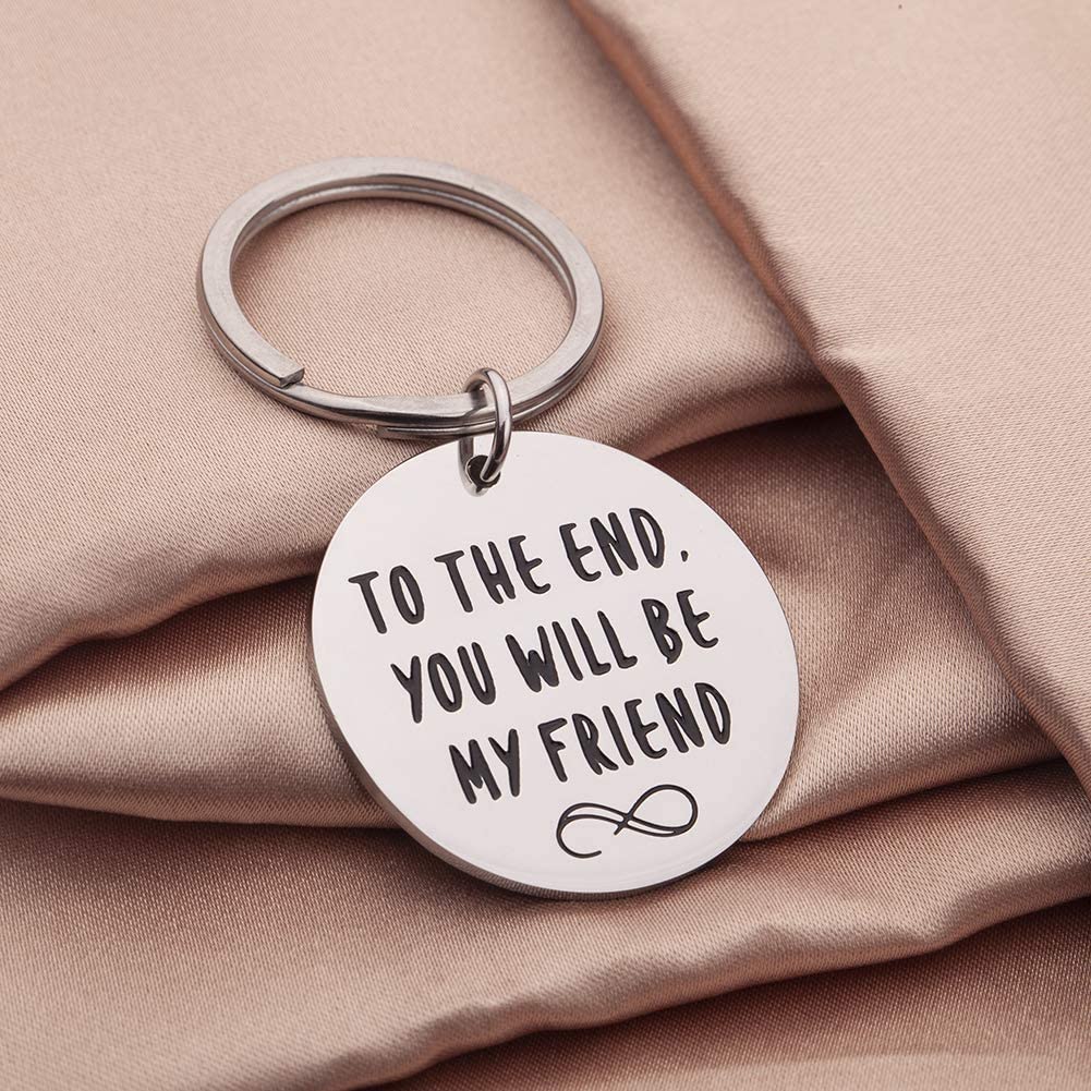 Tritiara Birthday Gifts for Women Men Best Friend Keychain for Her Boys Girls Teen Girls Guys Long Distance-Inspiration Gift -BFF Sister Jewelry-to The End You Will Be My Friend Wedding Christmas