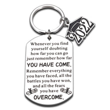 Load image into Gallery viewer, 2022 Graduation Gifts Keychain for Him Her Teens Inspirational Graduation Gifts for Women Men College High School Nurse Master PhD Law Medical Students Grad Gifts for Senior Class of 2022 Son Daughter
