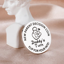 Load image into Gallery viewer, New Parents Decision Coin for Mummy Daddy Funny New Baby Gifts for New Mom Dad Pregnancy Gifts for First Time Moms Women Wife Birthday Mothers Day Gifts Dad to be Gift for Men Fathers Day Double-Sided
