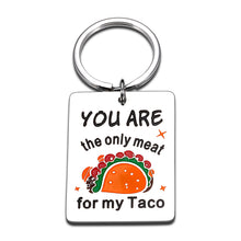 Load image into Gallery viewer, Funny Boyfriend Valentines Day Gifts Keychain for Men Husband Fiance Naughty Couple Gifts for Hubby Groom from Wife Girlfriend Sweet Birthday Anniversary Wedding Engagement Taco Lovers Soulmate Gifts
