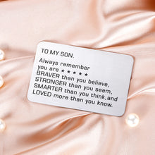 Load image into Gallery viewer, Inspirational Graduation Gifts for Son from Dad Mom Class 2021 Wallet Card Insert to My Son Always Remember You are Braver Than You Believe for Birthday Christmas Presents from Daddy Family Gifts
